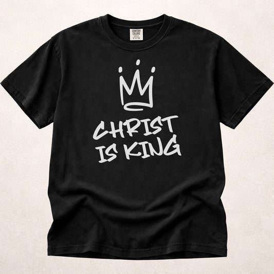 Comfort Colors 1717 black Christian t-shirt with 'Christ is King' text and crown graphic.
