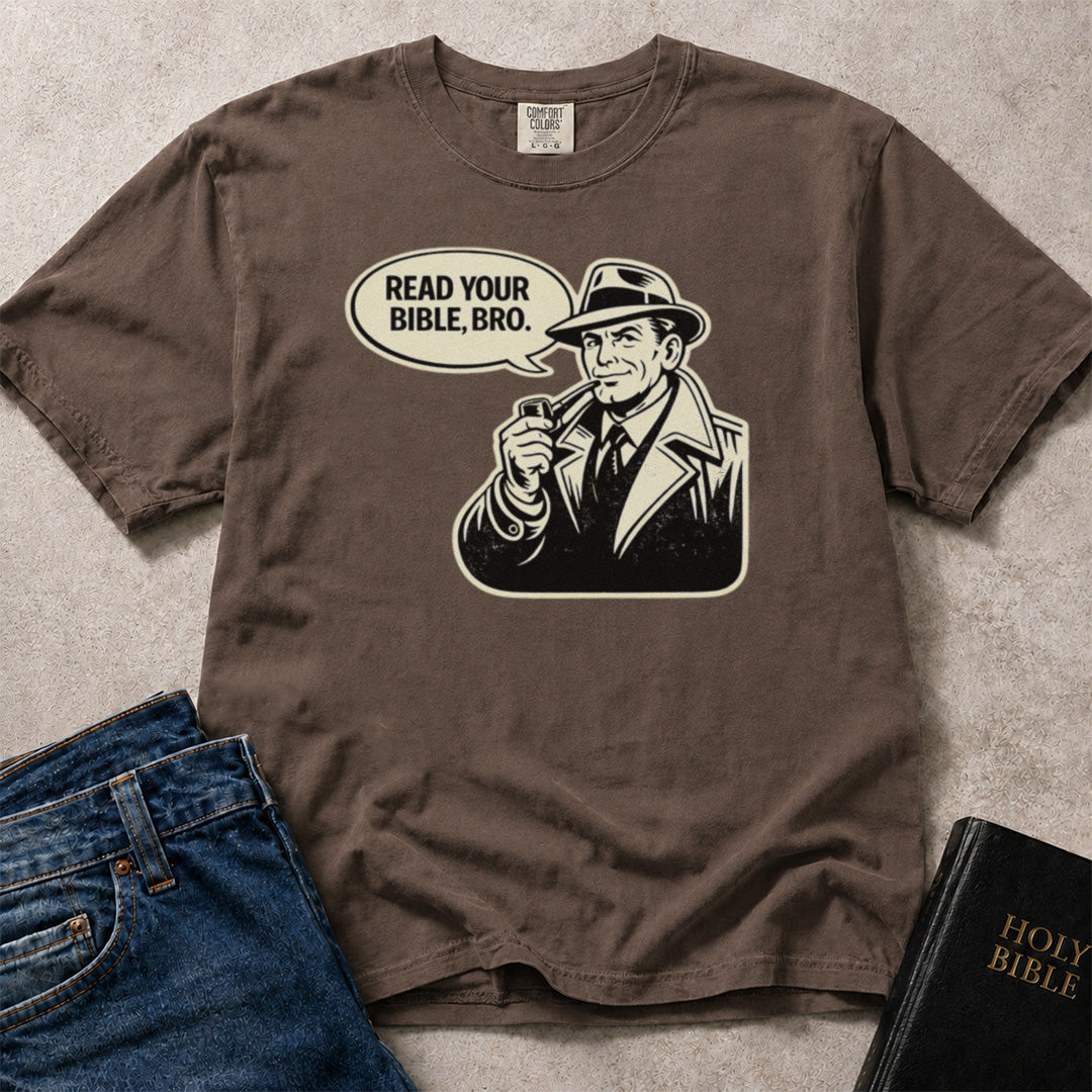 Comfort Colors 1717 espresso Christian  t-shirt with a retro graphic of a man in a suit and hat and text 'Read your Bible, bro.' 