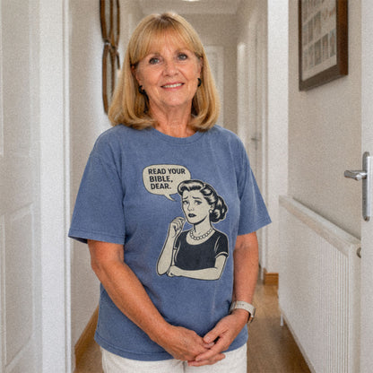 Woman in hallway wearing a Read Your Bible Dear blue (Blue Jean) Comfort Colors 1717® t-shirt.