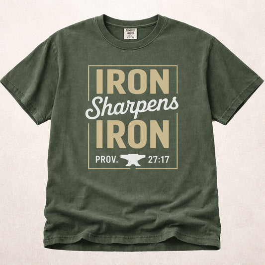 Green (Moss) Comfort Colors® 1717 tee with Iron Sharpens Iron phrase and Prov. 27:17 scripture.