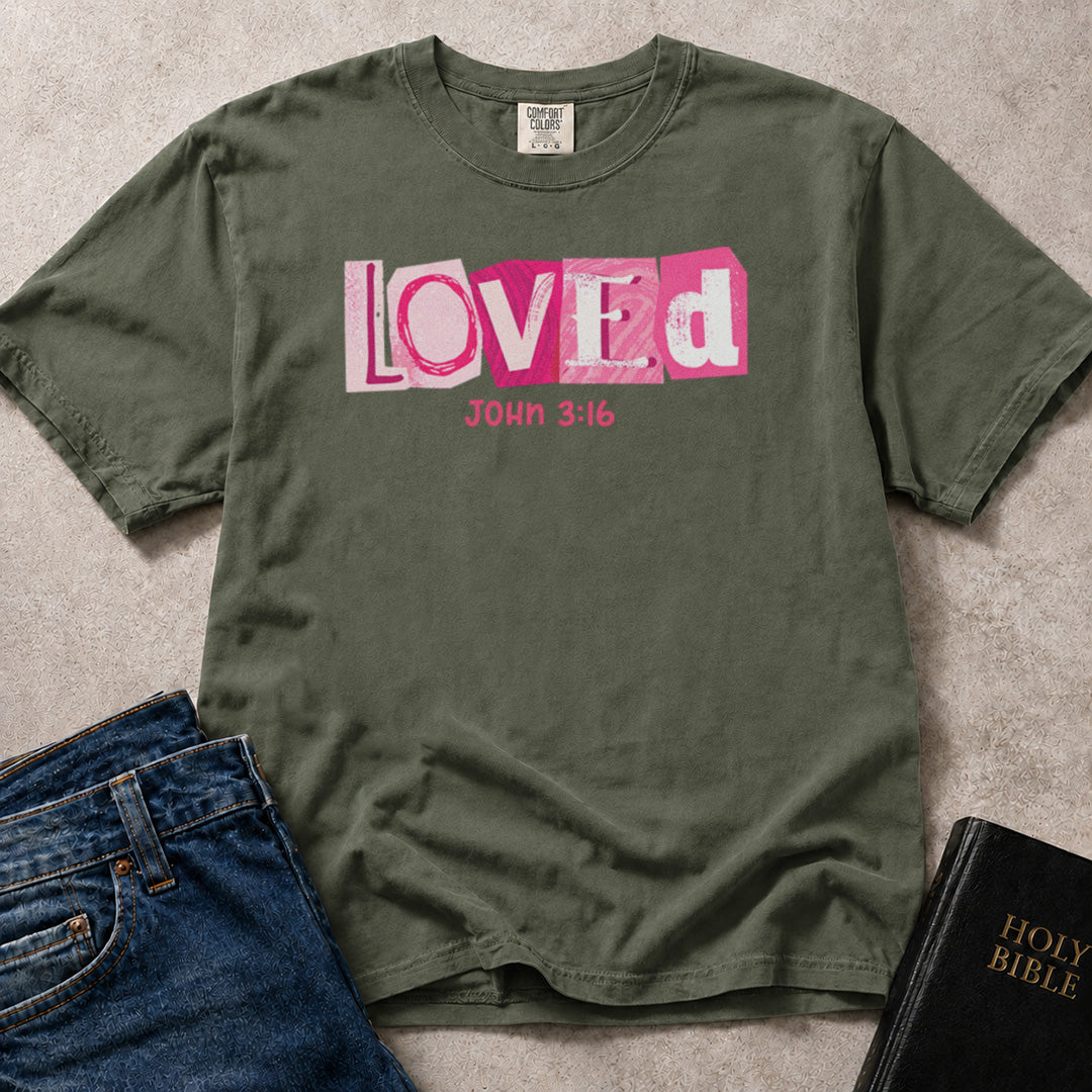 Feminine Loved John 3:16 Bible t-shirt for women on green (Moss) Comfort Colors 1717® t-shirt.
