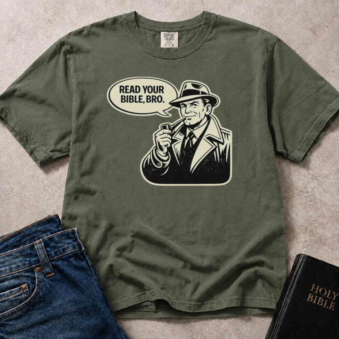 Read Your Bible Bro funny Christian tee on green (Moss) Comfort Colors 1717® t-shirt.